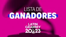 Latin GRAMMY 2023: Todos los ganadores de las 56 categorías (lista completa) 